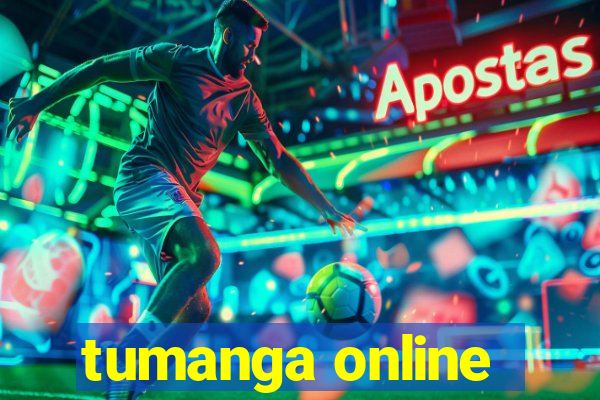 tumanga online